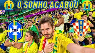 BRASIL FORA DA COPA  O PIOR DIA DA MINHA VIDA/ Brasil x Croácia