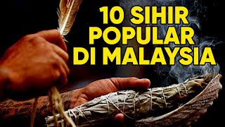 10 Sihir Popular Di Malaysia