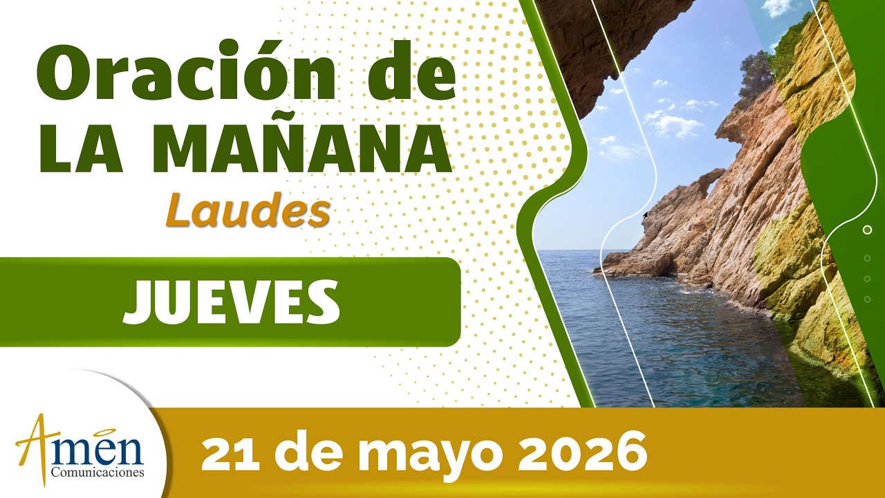 Oración de la Mañana de hoy Jueves 21 Mayo de 2026 #PadreCarlosYepes l ...