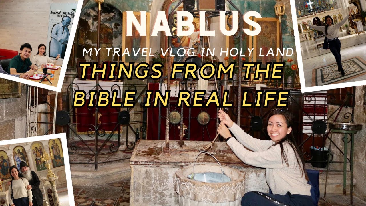 BUHAY ISRAEL: NABLUS PART 3 - JACOBS WELL WHERE JESUS MET THE SAMARITAN WOMAN || Ms Emily