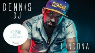 Dennis Dj Lindona Feat Mc Guime, Mc Bola e Nego Blue - Musica Nova 2014
