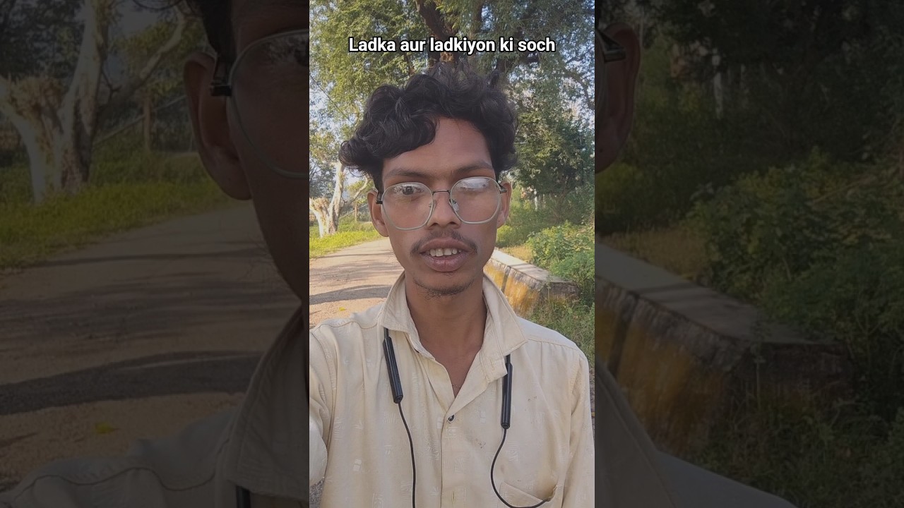 aajkal ke ladka ladkiyon ki soch 