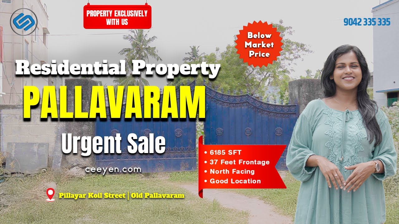 PALLAVARAM Residential Property for Sale Below Market Value | Prime Location | High Growth Potential