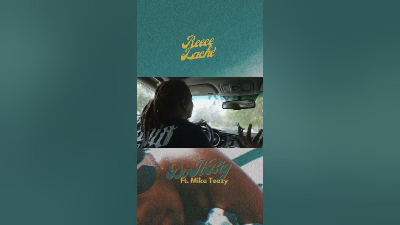 Do It Big Ft. Mike Teezy