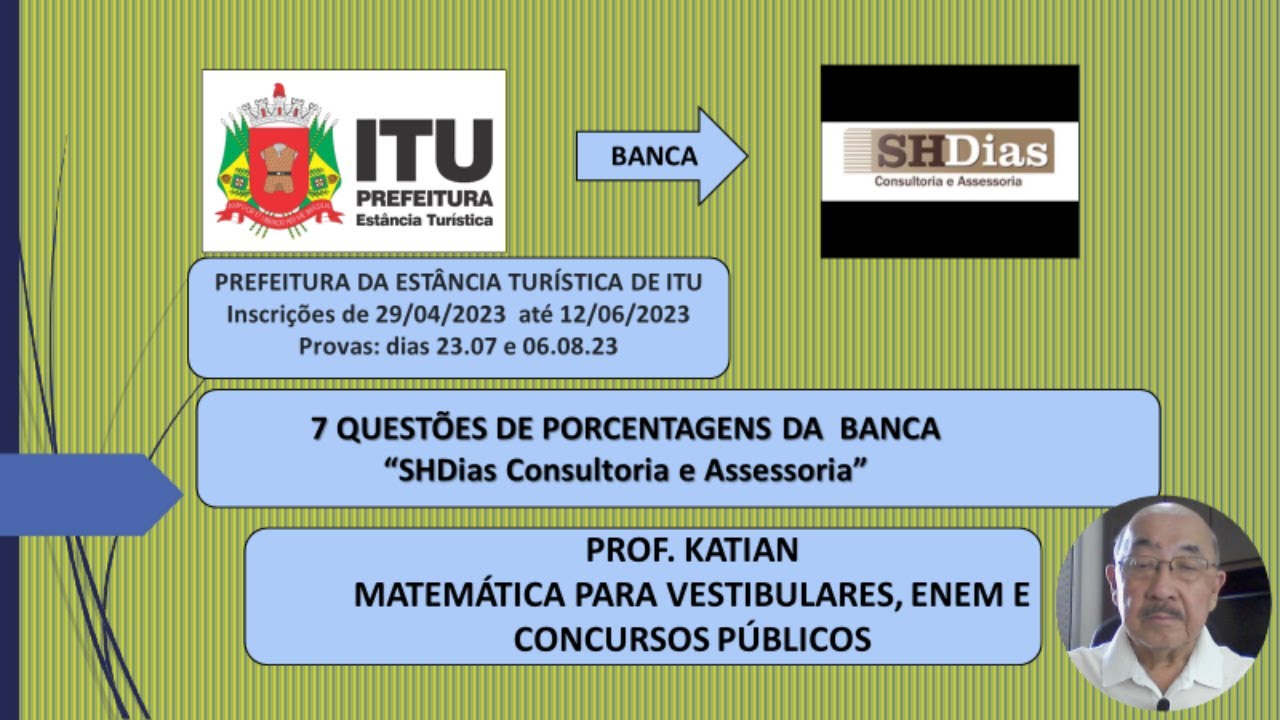 AULA 06 -BANCA SHDias-Questões de Porcentagens recorrentes em concursos realizados pela Banca SHdias