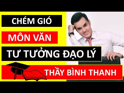 Video Mẹo CHÉM GIÓ môn VĂN - Nghị luận về tư tưởng, đạo lý... - youtube