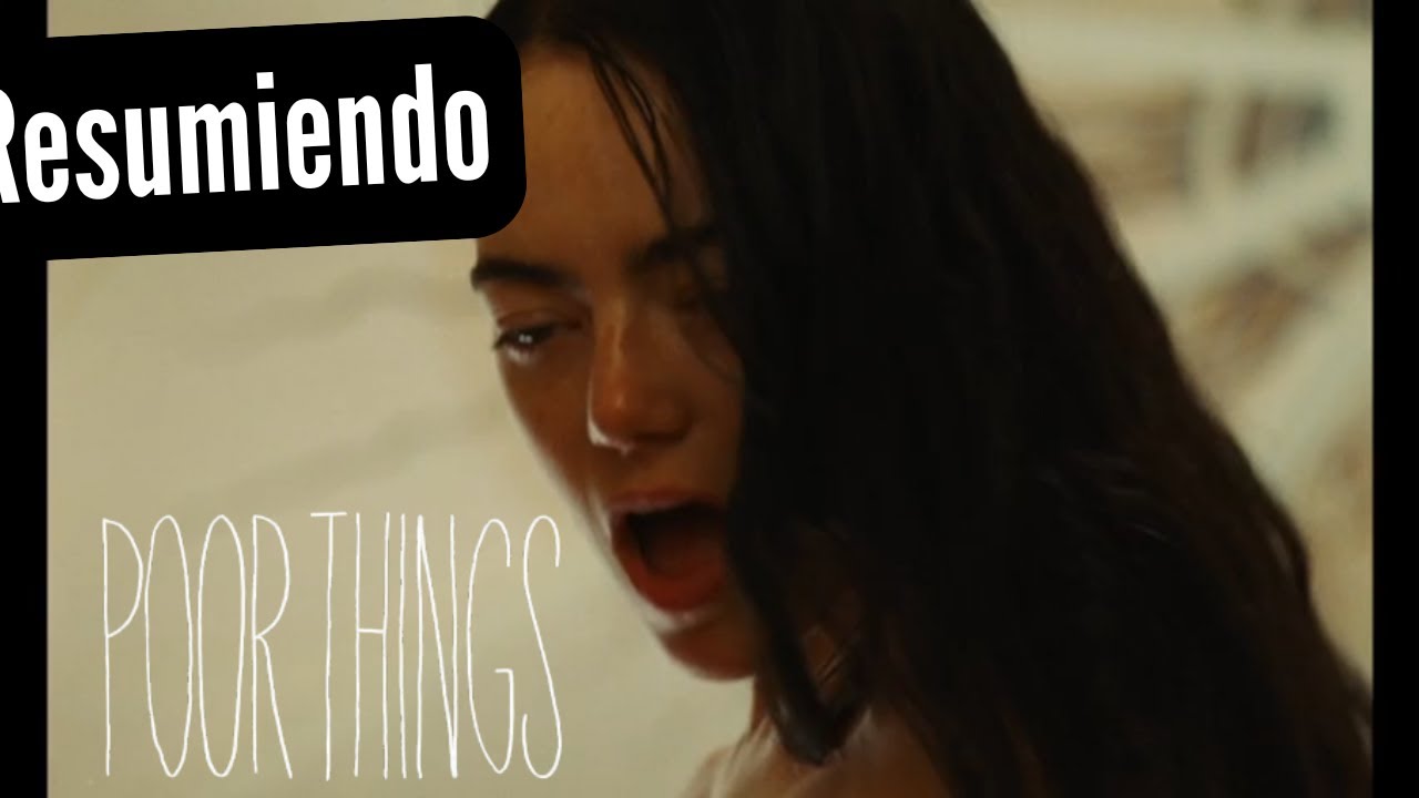 Resumen de pobres criaturas
