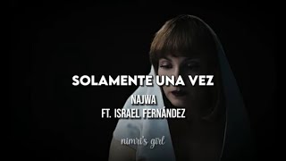 Watch Najwa Solamente Una Vez video