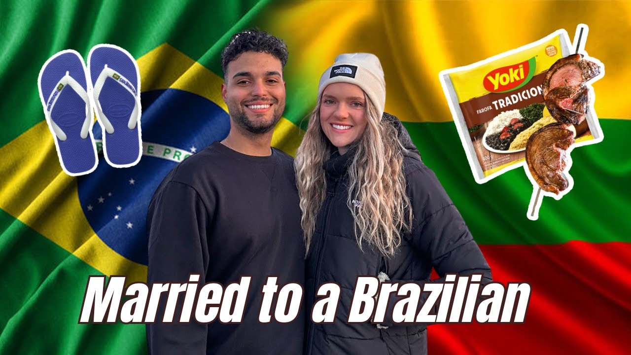 What it’s like being married to a Brazilian man 🇧🇷