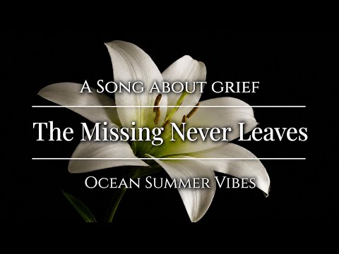 I Still Look For You - An Emotional Love Song About Grief - Offical Lyrics Video