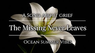 I Still Look For You - An Emotional Love Song About Grief - Offical Lyrics Video