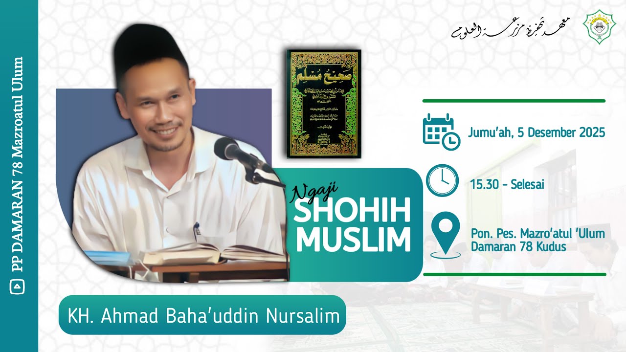 Gus Baha, Jum'at 5 Desember 2025 Ngaji rutinan Kitab Shoheh Muslim