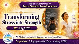 BK Usha I Transforming Stress into Strength I SAT Wing I Gyan Sarovar I Abu Raj I 31/07/2026