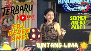 Download Lagu BINTANG LIMA ENTERTAINMENT❗FDJ DEDEK AMEL \u0026 KDJ JOE ES NEW❗LIVE SUNGAI MENANG❗TERBARU❗ MP3