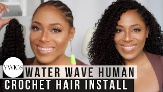 PERFECT HUMAN HAIR CROCHET INSTALL WITH YWIGS WATER WAVE( NO LEAVE OUT & EASY CROCHET)| LIA LAVON