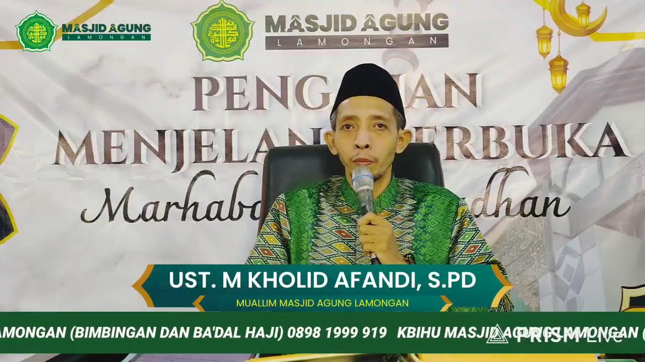 Pengajian Menjelang Berbuka Puasa Oleh Ustadz M. Kholid Afandi