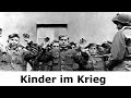 Kinder im Krieg / Jahrgänge 1928 - 1930 im Kampf bis Kriegsende