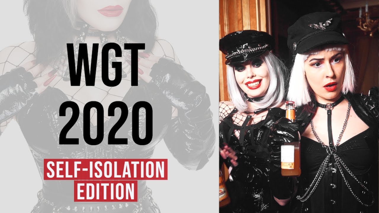 WGT 2020 🖤 Self-isolation edition (Wave Gotik Treffen)