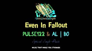 Pulse122 & al l bo - Even In Fallout (Radio Edit) / USOB0000004POP