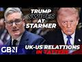Iran BREAKING: Donald Trump SWIPES at Starmer again - US President 'sad' over crumbling relations