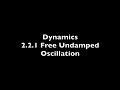 Ch 2 - 2.2.1 Free Undamped Oscillation