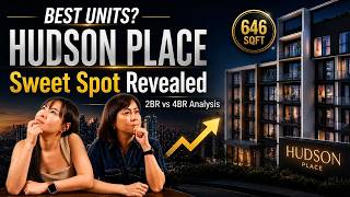 Hudson Place Residences: Best Layouts & Sweet Spot Units (Part 2)
