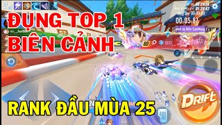 ZingSpeed Mobile | Rank Đầu Mùa 25 - Đụng Độ Top 1 Biên Cảnh