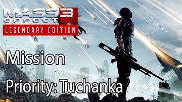 Mass Effect 3 Mission Priority: Tuchanka
