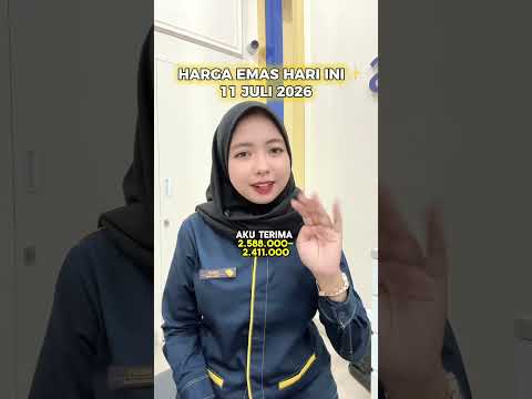 HARGA EMAS HARI INI, 11 JULI 2026 naik 5rb✨