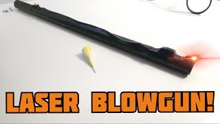 Laser Assisted Blowgun (DIY blowgun with laser sight)