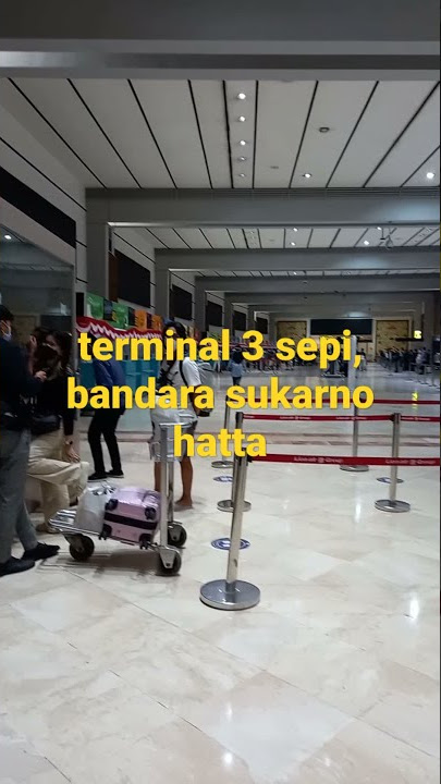 bandara sukarno hatta international || terminal 3 sepi position malam hari