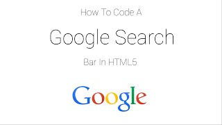 How to code a Google search bar in HTML5