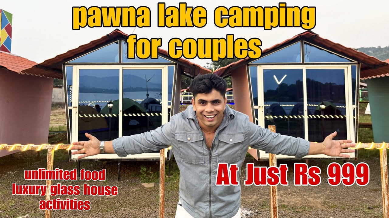 Pawna lake Camping for couples | Best staycation for couples | Weekend Aflatoon Destination By Pawna