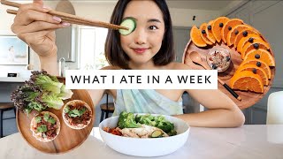 What I Ate In A Week (Healthy + Realistic)