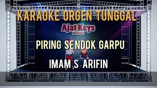 PIRING SENDOK GARPU / IMAM S ARIFIN / KARAOKE ORGEN TUNGGAL