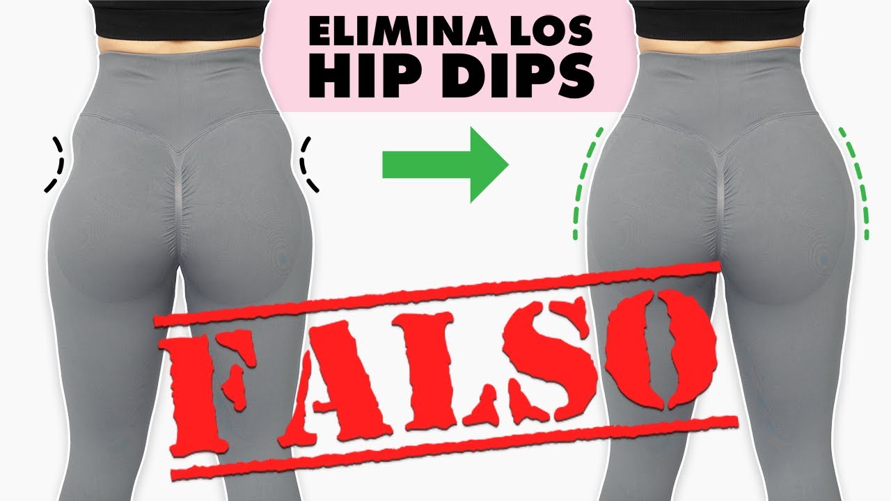 ¿Puedo ELIMINAR LOS HIP DIPS o ENSANCHAR LA CADERA con EJERCICIO? YouTube
