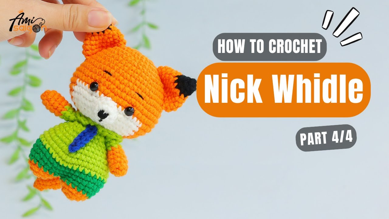 #885 | Nick  Whidle Amigurumi (4/4) | How To Crochet Animals Amigurumi | @AmiSaigon