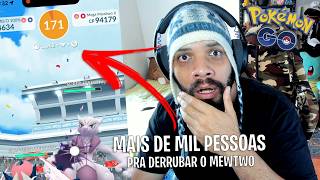 MAIS DE 1000 PESSOAS PRA DERRUBAR UM MEGA MEWTWO