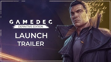 Gamedec - Definitive Edition | Launch Trailer