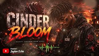 Cinder Bloom | Cinematic Rap & Emotional Storytelling