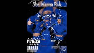 She Wanna Ride - Speedy Lowks (OFFICIAL MUSIC AUDIO)2026 screenshot 4