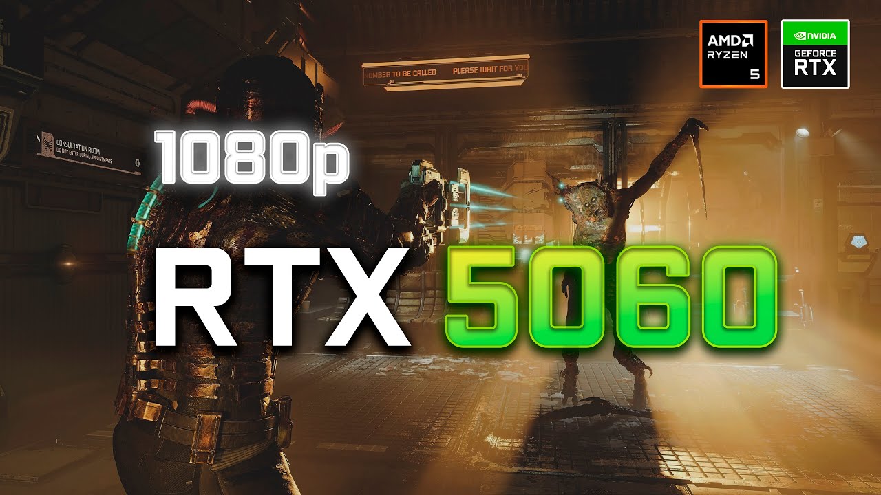 Dead Space: Remake on RTX 5060 Performance test | 1080p, Native