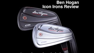 Ben Hogan Icon Irons Review...Easiest hitting blades I've ever put my paws on