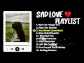Rainy Night Blues | Sad Love Songs to Feel What You Can't Say