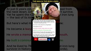Paul Alexander: The Man In The Iron Lungs 🫁💡