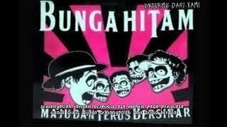 Download lagu Bunga Hitam - Untukmu Dari Kami