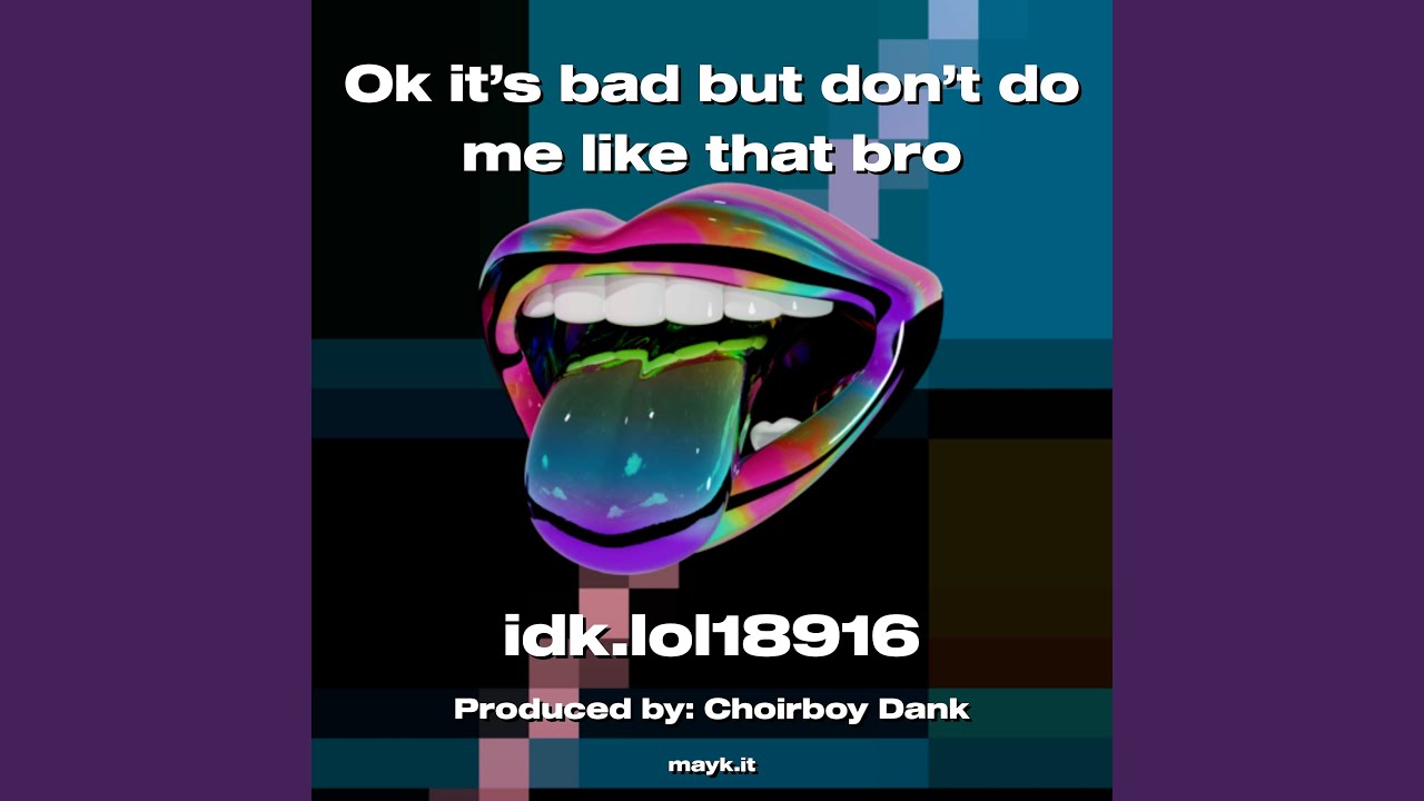 Ok it’s bad but don’t do me like that bro