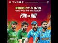 Predict &amp; Win! Who will win the Match Between Pakistan Vs India in ICC Champions Trophy 2025?