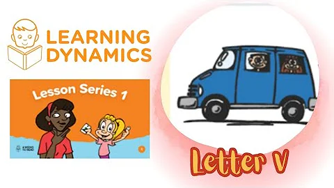 Letter V | Learning Dynamics Reading Lesson | Lesson Series 1 | Letter Vv 🚐