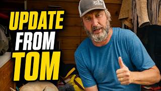 An Update From Tom